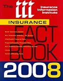 The III Insurance Fact Book 2008