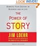 Power of Story: Rewrite Your Destiny in Business and in Life