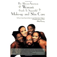 The African-American Woman's Guide to Successful Make-Up and Skin Care
