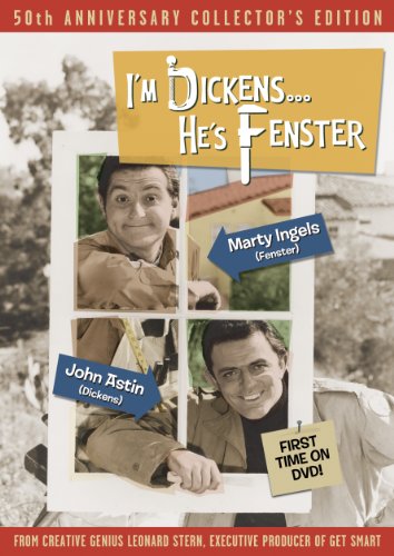I'm Dickens...He's Fenster