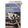 New Home Builder: The Self-builder's Guide to Designing and Building Your Own Home