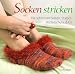 Socken stricken: Die schönsten Socken, Stulpen, Hüttenschuhe & Co at Amazon Books: 51y-QyYF3WL._SL75_