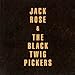 Jack Rose & The Black Twig Pickers
