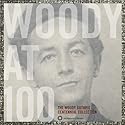 Woody at 100: Woody Guthrie Centennial Collection