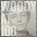 Woody at 100: Woody Guthrie Centennial Collection