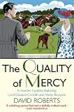 The Quality of Mercy (Lord Edward Corinth & Verity Brown Murder Mysteries)