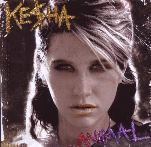 Kesha - Animal - Zortam Music