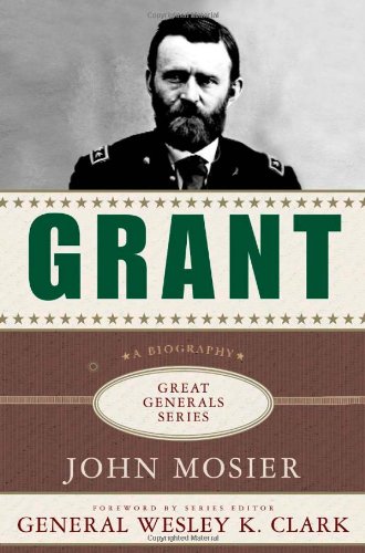 grant a biography great generals