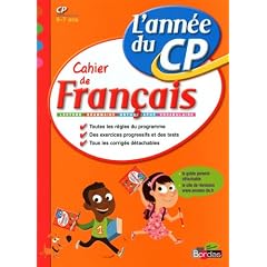 Cahier de fran�ais CP : L'ann�e du CP