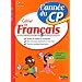 Cahier de fran�ais CP : L'ann�e du CP