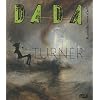 Turner (Revue Dada n�153)