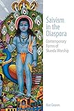 Saivism in the diaspora : contemporary forms of Skanda worship