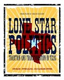 Lone Star Politics: Tradition and Transformation in Texas