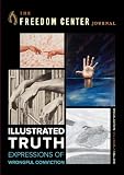 Illustrated Truth: Expressions of Wrongful Conviction (The Freedom Center Journal, Special Edition, Volume 2 Issue 2)