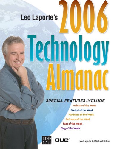 Leo Laporte's Technology Almanac 2006 (Leo Laportes's Technology Almanac)