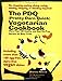 The PDQ (Pretty Darn Quick) Vegetarian Cookbook: More Than 240 Healthy and Easy No-Prep Recipes for Busy Cooks
