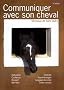 Communiquer avec son cheval