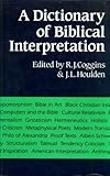 A Dictionary of biblical interpretation