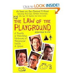 The Law of the Playground: A Puerile and Disturbing Dictionary of Playground Insults and Games