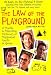 Books : The Law of the Playground: A Puerile and Disturbing Dictionary of Playground Insults and Games