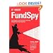 Fund Spy: Morningstar's Inside Secrets to Selecting Mutual Funds that Outperform