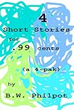  4 Shorts...