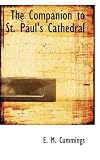 The Companion to St. Pauls Cathedral