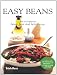 Easy Beans ...Fast and Delicious Bean, Pea and Lentil Recipes