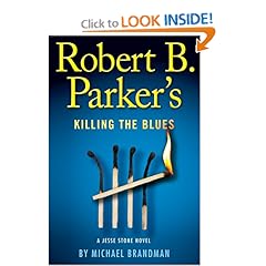 Robert B. Parker's Killing the Blues - Michael Brandman