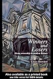 Winners And Losers: Home Ownership In Modern Britain