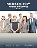 Managing Hospitality Human Resources with Answer Sheet (AHLEI) (5th Edition) (AHLEI - Hospitality Supervision / Human Resources)