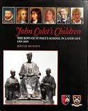John Colet's children : the boys of St. Paul's School in later life (1509-2009)