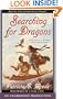 Searching for Dragons (Enchanted Forest Chronicles)