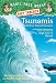 Magic Tree House Fact Tracker #15: Tsunamis and Other Natural Disasters: A Nonfiction Companion to Magic Tree House #28: High Tide in Hawaii
