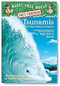 Magic Tree House Fact Tracker #15: Tsunamis and Other Natural Disasters: A Nonfiction Companion to Magic Tree House #28: High Tide in Hawaii