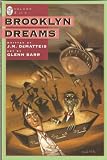 Brooklyn Dreams #3: Duality Blues