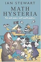 Math Hysteria: Fun and games with mathematics