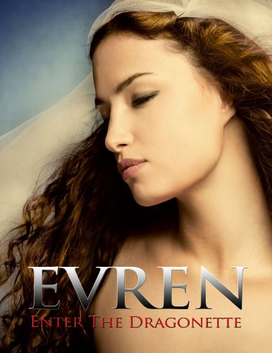 EVREN: Enter the Dragonette by Marian Tee