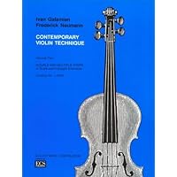 Contemporary Violin Technique, Volume 2: Double and Multiple Stops in Scale and Arpeggio Exercises by Frederick Neumann and Ivan Galamian