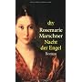 Nacht der Engel: Roman von Rosemarie Marschner