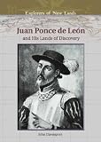 Review Chelsea House Publishers  / Juan Ponce De Leon and His Lands of Discovery (Explorers of New Lands) (Explorers of New Lands)
