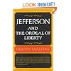 Jefferson and the Ordeal of Liberty (Jefferson and His Time, Vol. 3)