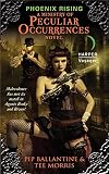 Phoenix Rising: A Ministry of Peculiar Occurrences Novel (Ministry of Peculiar Occurrences Series)