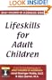 Lifeskills for Adult Children