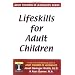 Lifeskills for Adult Children