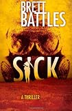 Sick: A Project Eden Thriller