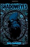 Shadoweyes Volume One