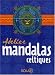 Atelier mandalas celtiques Atelier mandalas celtiques