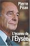 Chirac, l'inconnu de l'Elys�e