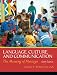 Language, Culture and Communication (6th Edition) Language, Culture and Communication (6th Edition)